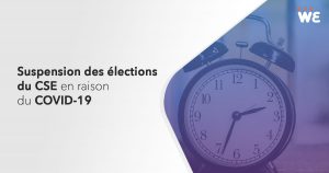 Suspension des élections du CSE en raison du COVID-19 (ordonnance du 1er avril 2020)