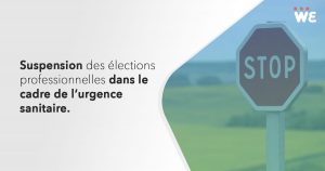 Suspension des élections professionnelles dans le cadre de l'urgence sanitaire