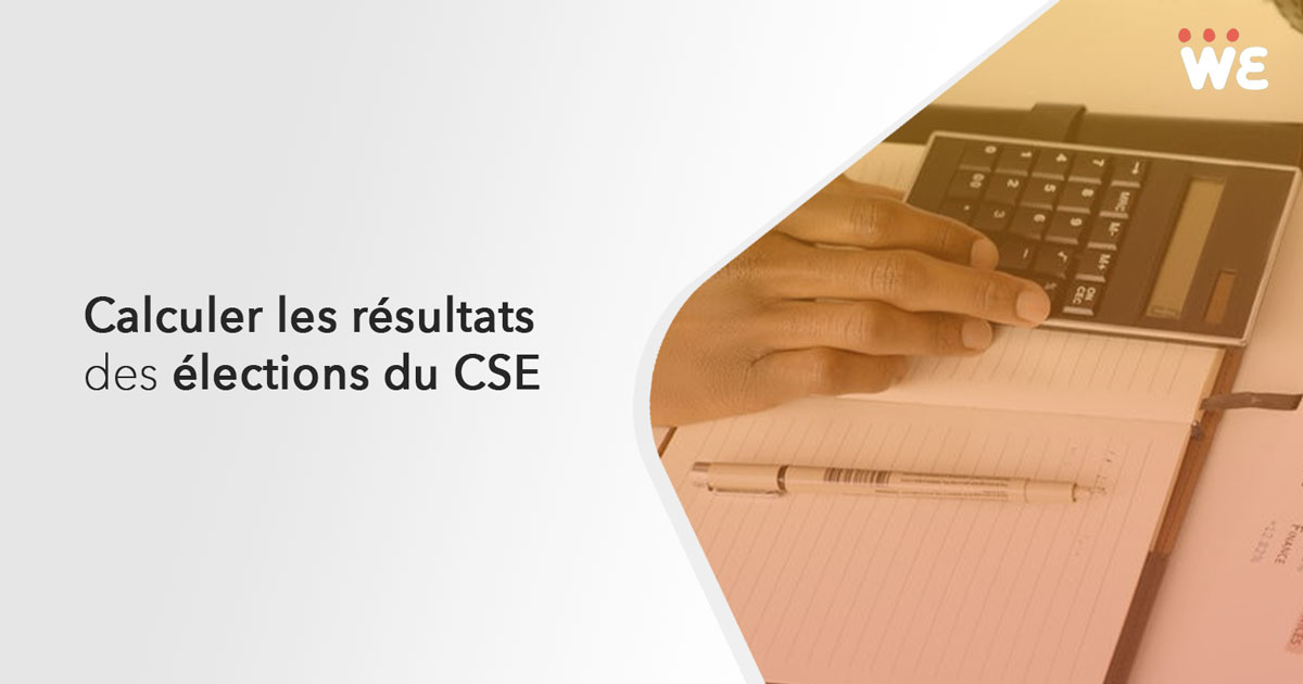 Calculer les résultats des élections du CSE - WeChooz