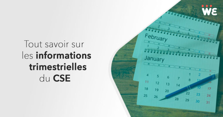Tout savoir sur les informations trimestrielles du CSE