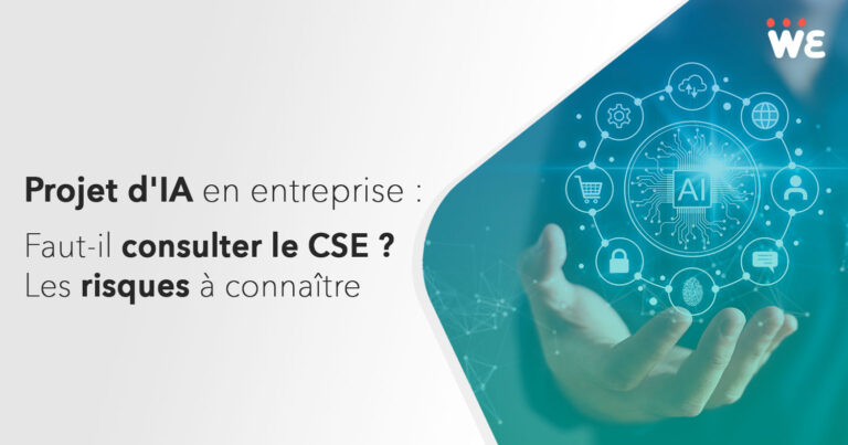 Projet IA entreprise : Faut-il consulter le CSE ?